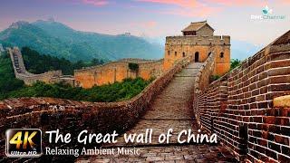 The Great Wall of China in 4K Video - Relaxing Music Sleep Music Meditation Music Ambient Music