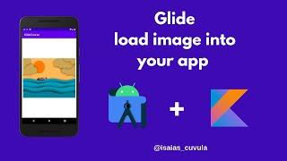 Glide - Loading Image into your Apps - Full Course in 5 minutes