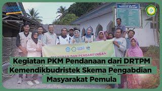 Kegiatan PKM Pendanaan dari DRTPM Kemendikbudristek Skema Pengabdian Masyarakat Pemula