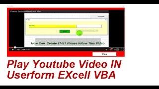 Play Youtube Video IN Userform EXcell VBA