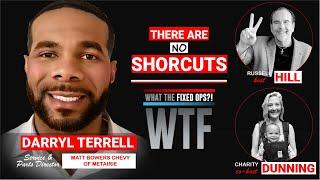 Darryl Terrell Talks Fixed Ops! - Matt Bowers Chevy of Metairie- What the Fixed Ops?! - FULL EPISODE