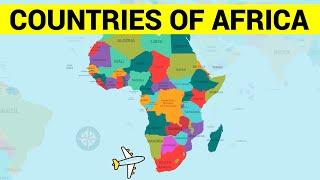 AFRICAN COUNTRIES - Learn Africa Map and the Countries of Africa Continent