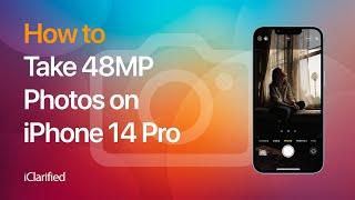 How to Take 48MP Photos on iPhone 14 Pro