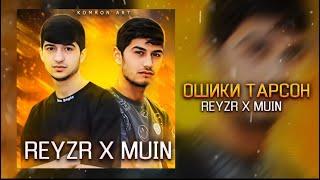 Reyzr x Muin - Ошики тарсон | original music / REYZR  2024