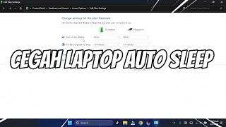 Cara Cegah Laptop Auto Sleep di Windows