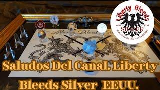 El Canal Liberty Bleeds Silver, nos envía saludos desde EEUU!!