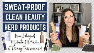 Sweat Proof, Clean Beauty Products that I Used and LOVED at Disney!