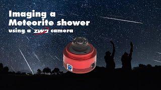 Imaging a Meteorite Shower using a ZWO Camera