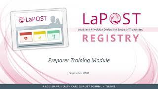 LaPOST Registry Preparer Training Module