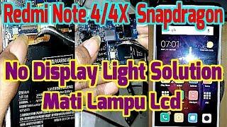 Redmi Note 4/4X No Backlight Solution||Mati Lampu Lcd Done 100% By didy_bukit