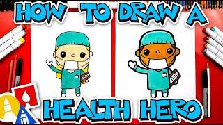 How To Draw Health Heroes - Doctors and Nurses