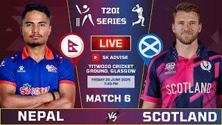 Nepal Vs Scotland Tri-Nation Series Match Live Score & Commentary | NEP VS SCO T20I 6TH MATCH LIVE