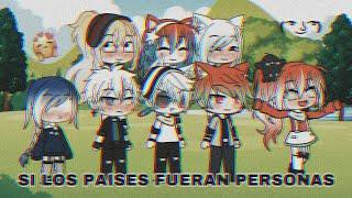 애정*࿈ si los paises fueran personas ⸙ Cap 13  Gacha Life.