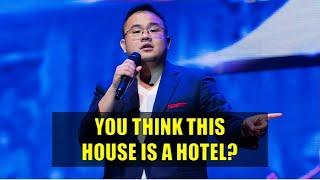 You Think This House Is A Hotel?