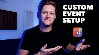 Custom Conversion Event Setup - Facebook Ads & iOS 14