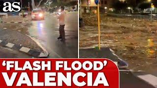 La INUNDACIÓN RELÁMPAGO o 'FLASH FLOOD' que empezó el DESASTRE de la DANA en VALENCIA