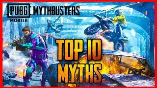 TOP 10 MYTHBUSTERS IN PUBG MOBILE ( PUBG MYTHS #1 )