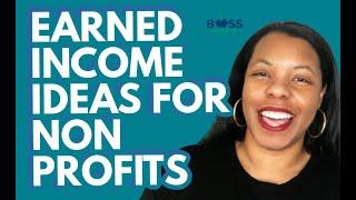 Nonprofit Fundraising Ideas: Earned Income Strategies