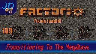 Factorio 0 16 Transitioning to the MEGABASE EP109 Fixing landfill