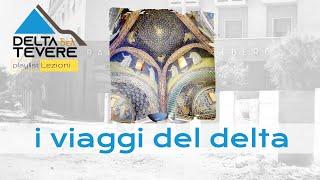 Tutti i viaggi portano al Delta del Tevere. #Comacchio #Aquileia #Ravenna. Arte, storia e territorio