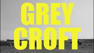 Stone Report - Grey Croft