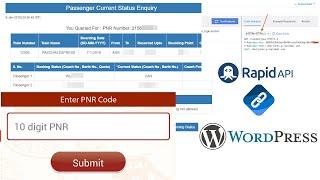 How to Create a WordPress Website For PNR Status Using RapidAPI and WPGetAPI Plugin