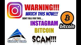 Don't Fall For This Instagram Bitcoin SCAM!!!! WATCH NOW!!!
