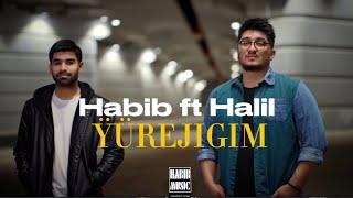 Habib ft Halil - Yurejigim (Official Video)