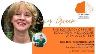 LIVE The sociology of music education: a dialogue with Lucy Green