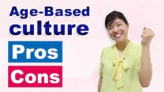 Positive and Negative sides of Aged Based culture in Korea