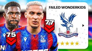 I Used FAILED WONDERKIDS To Rebuild CRYSTAL PALACE!