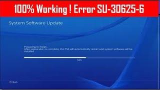 How To Fix PS4 System Update Error SU-30625-6 (100%Successfully & Working Method)