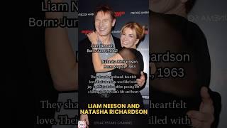 Liam Neeson and Natasha Richardson: A Love That Endured and Broke Hearts