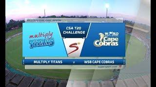 CSA T20 Challenge | Titans vs Cobras