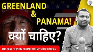 Trump’s Interest in Greenland & the Panama Canal: Explained