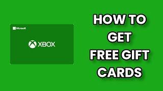 How to get FREE xbox gift cards LEGIT method to get FREE xbox gift cards codes 2025