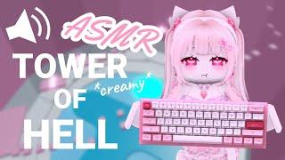 Tower of Hell but it's *CREAMY* Keyboard ASMR...