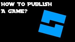 How to publish a game? | ForgetJasmine | #17