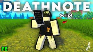 [ FE ] DEATHNOTE SCRIPT ROBLOX | OP Roblox Script | Roblox Scripts [ Mobile/PC ]