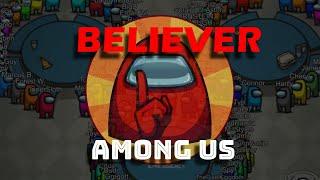 AMONG US Believer (Animación)