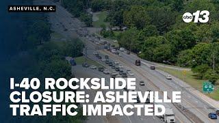 I-40 rockslide closure: Asheville traffic impacted