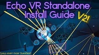 Echo VR Standalone Installation Guide