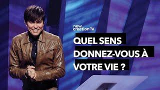 Comment vivre une vie qui a du sens ? | Joseph Prince | New Creation TV Français