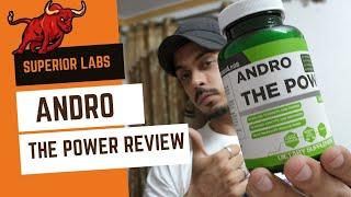 Superior labs Andro The Power Review | Best thing to gain power strength stamina for athletes