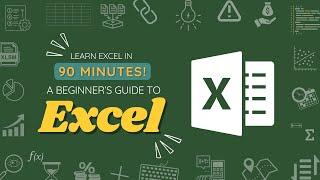 Learn Excel in 90 Minutes | Excel Basics for Beginners | Complete Course