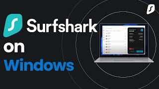 Surfshark VPN on Windows (2024 Tutorial)