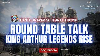 Round Table Talk | A Weekly King Arthur Legends Rise Discussion | Dec 23rd 2024