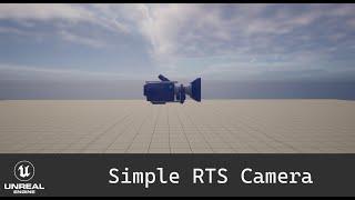 Unreal Engine Simple RTS Camera Tutorial   ue4 ue5