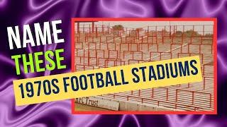 1970s Football Stadiums Quiz