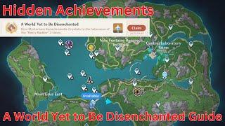 Hidden Achievements A World Yet to Be Disenchanted Guide【Genshin Impact 4.2】